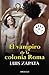 El vampiro de la colonia Roma by Luis Zapata