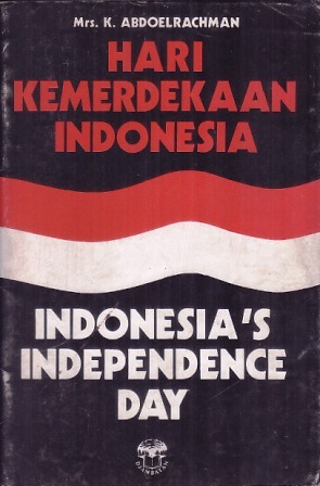 Hari Kemerdekaan Indonesia / Indonesia's Independence Day
