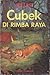 Cubek di Rimba Raya
