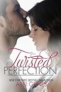 Twisted Perfection