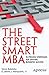 The Street Smart MBA by Steve Babitsky