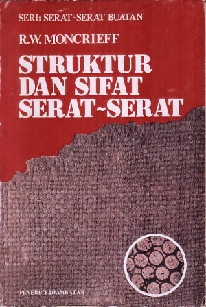 Struktur dan Sifat Serat-serat (Paperback)