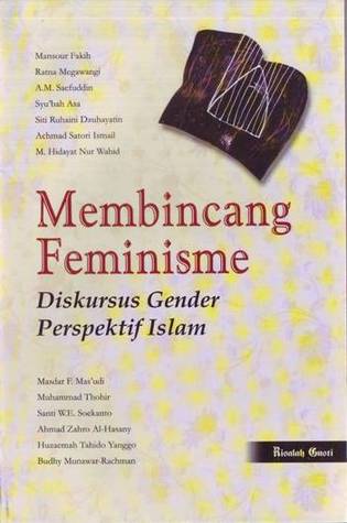 Membincang Feminisme: Diskursus Gender Perspektif Islam (Paperback)