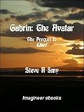 Gabrin: The Avatar