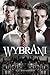 Wybrani (Wybrani, #1)