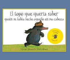El topo que quería saber quién se había hecho aquello en su cabeza