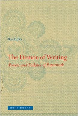 The Demon of Writing: Powers and Failures of Paperwork (Mit Press)