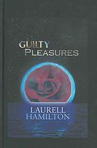 Guilty Pleasures
