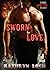 Sworn to Love