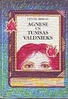Agnese un tumsas valdnieks by Guntis Berelis