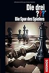 Die drei ??? Die Spur des Spielers (Die drei Fragezeichen, #168)