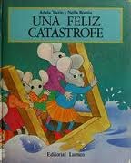 Una feliz catástrofe