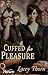 Cuffed for Pleasure (Pleasu...