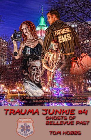 Ghosts of Bellevue Past (Trauma Junkie, #4)