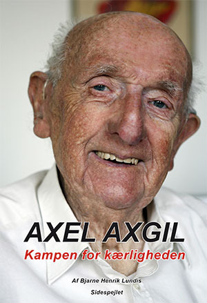 Axel Axgil - Kampen For Kærligheden