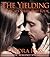 The Yielding (Wild Cats, #4)