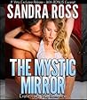 The Mystic Mirror by Sandra Ross