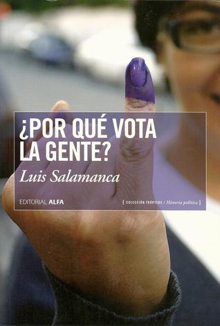 ¿Por qué vota la gente? (Paperback)