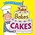 Jake Bakes Cakes. A Silly Rhyming Children's Picture Book