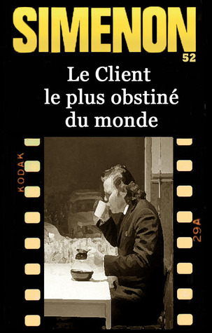 Le Client le plus obstiné du monde (ebook)