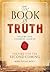 The Book of Truth (Volume One)
