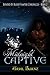 Midnight Captive (Bonded By...