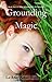 Grounding Magic (The Mermai...