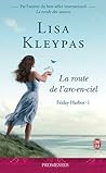 La route de l'arc-en-ciel by Lisa Kleypas