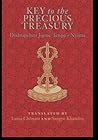 Key to the Precious Treasury: A Concise Commentary on the General Meaning of the Glorious Secret Essence Tantra Entitled Key to the Precious Treasury