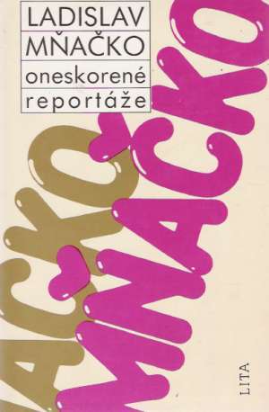 Oneskorené reportáže (Hardcover)