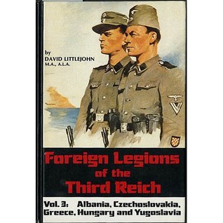 Foreign Legions of the Third Reich Vol.3 (Hardcover)