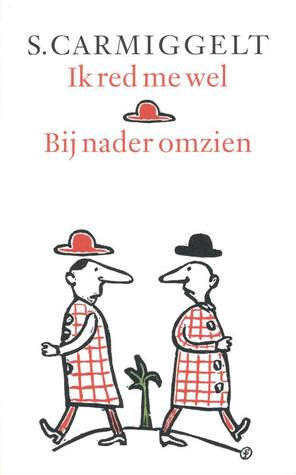 Ik red me wel & Bij nader omzien (Dutch Edition)