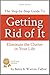 Getting Rid of It: Eliminate the Clutter in Your Life