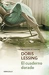 El cuaderno dorado by Doris Lessing