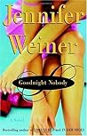 Goodnight Nobody by Jennifer Weiner
