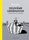 Deuxième génération - Ce que je n'ai pas dit à mon père by Michel Kichka