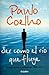Ser como el río que fluye by Paulo Coelho