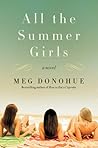 All the Summer Girls by Meg Donohue