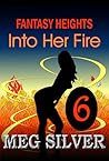 Into Her Fire by Meg Silver