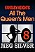All the Queen's Men (Fantasy Heights, #8) by Meg Silver