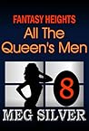 All the Queen's Men by Meg Silver