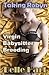 Taking Robyn: Virgin Babysitter Breeding