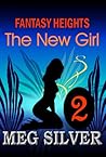 The New Girl (Fantasy Heights, #2)
