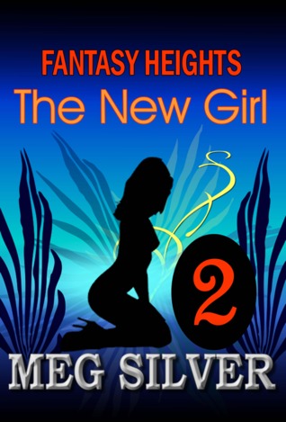 The New Girl (Fantasy Heights, #2)