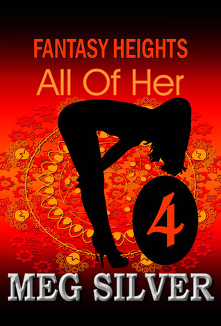All Of Her (Fantasy Heights, #4)