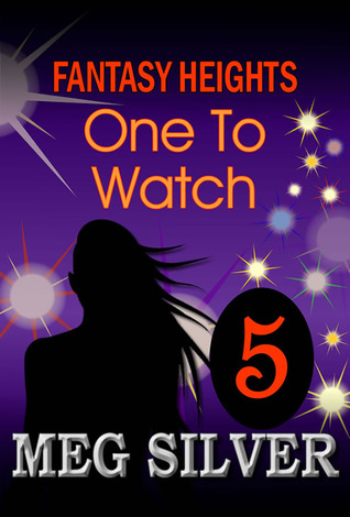 One To Watch (Fantasy Heights, #5)