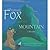 Fox and the Mountain - A Pa...