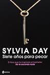 Siete años para pecar by Sylvia Day