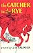 The Catcher in the Rye