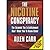 The Nicotine Conspiracy: The Scandal The Establishment Don't Want You to Know About